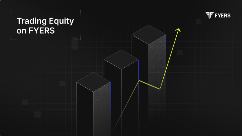 Trading Equity on FYERS
